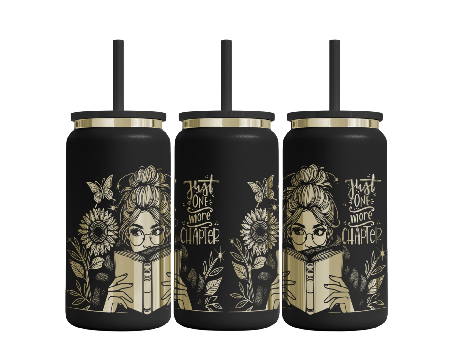 Tumbler mit Strohhalm "Just one more Chapter"